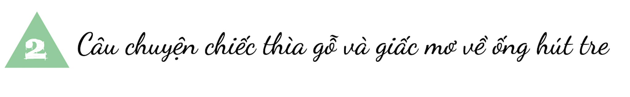 “Hà điên” và câu chuyện khởi nghiệp từ chiếc thìa gỗ