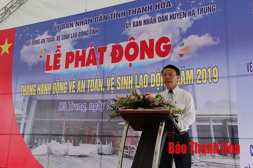 Phát động tháng hành động về an toàn, vệ sinh lao động năm 2019