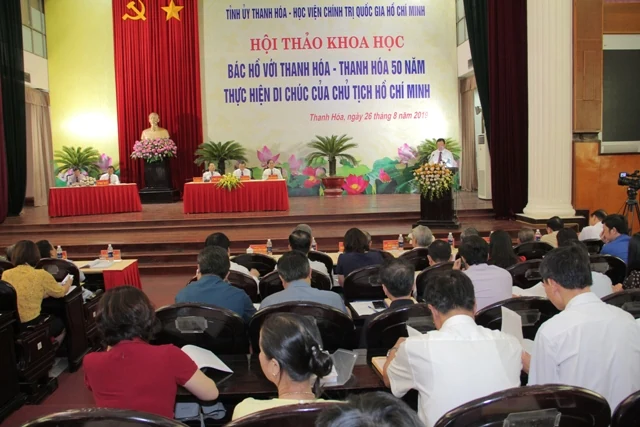 Hội thảo khoa học “Bác Hồ với Thanh Hóa - Thanh Hóa 50 năm thực hiện Di chúc của Chủ tịch Hồ Chí Minh”