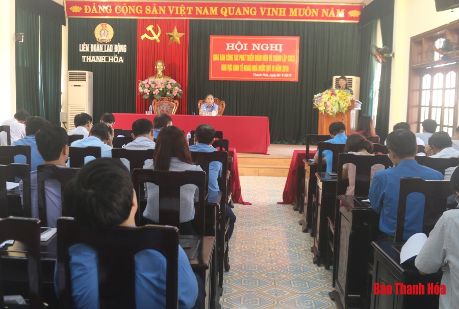 Thanh Hoá: 9 tháng, thành lập mới 66 công đoàn cơ sở khu vực ngoài Nhà nước
