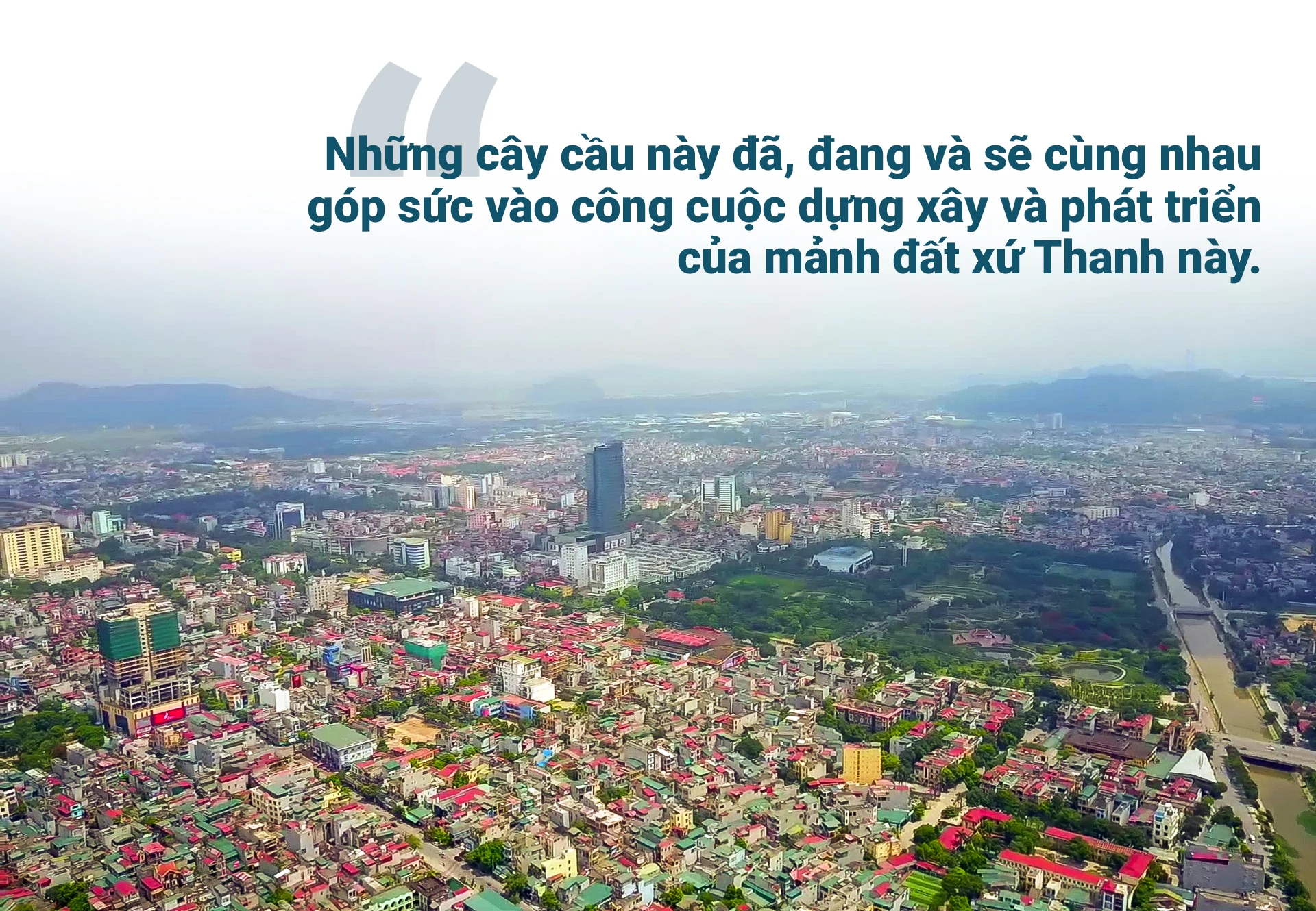 [E-Magazine] - Chuyện về những cây cầu trong lòng xứ Thanh