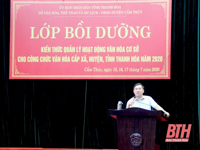Nâng cao kiến thức, kỹ năng quản lý các hoạt động văn hóa cơ sở cho cán bộ cấp xã, huyện