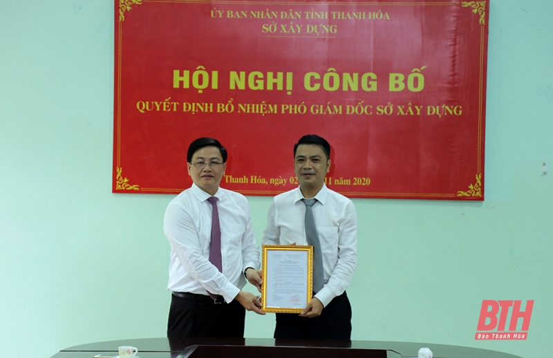 Đồng chí Nguyễn Hải Đức giữ chức vụ Phó Giám đốc Sở Xây dựng Thanh Hóa