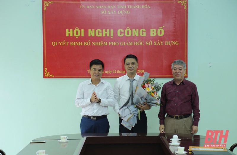 Đồng chí Nguyễn Hải Đức giữ chức vụ Phó Giám đốc Sở Xây dựng Thanh Hóa