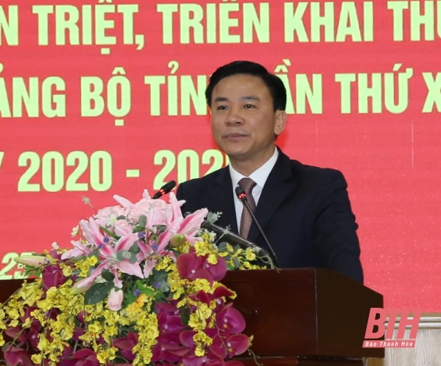 Học tập, quán triệt, triển khai thực hiện Nghị quyết Đại hội Đảng bộ tỉnh Thanh Hóa lần thứ XIX, nhiệm kỳ 2020- 2025