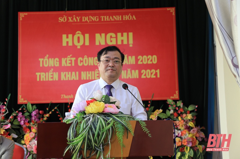 Sở Xây dựng Thanh Hóa triển khai nhiệm vụ năm 2021