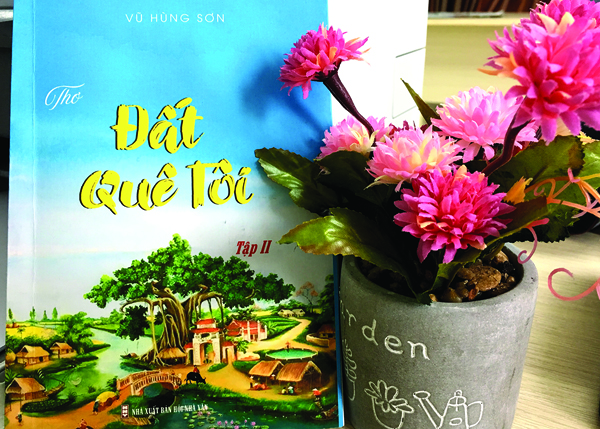 Tập thơ “Đất quê tôi” (tập II) của tác giả Vũ Hùng Sơn