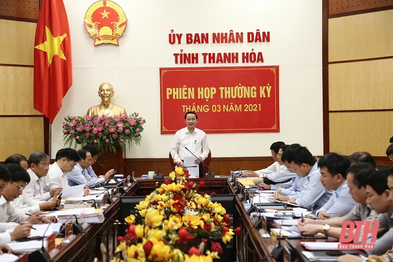UBND tỉnh họp thường kỳ tháng 3-2021: Đánh giá tình hình phát triển kinh tế - xã hội quý I năm 2021 và thảo luận nhiều nội dung quan trọng