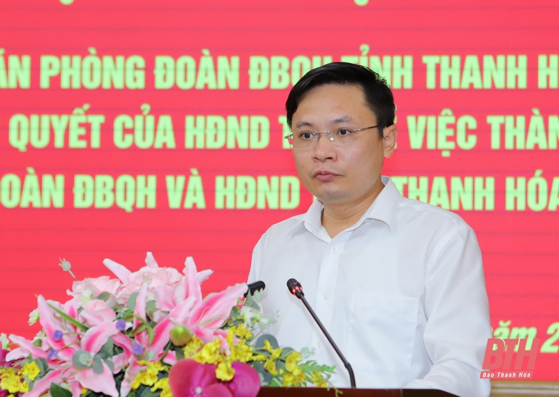 Thành lập Văn phòng Đoàn ĐBQH và HĐND tỉnh Thanh Hóa