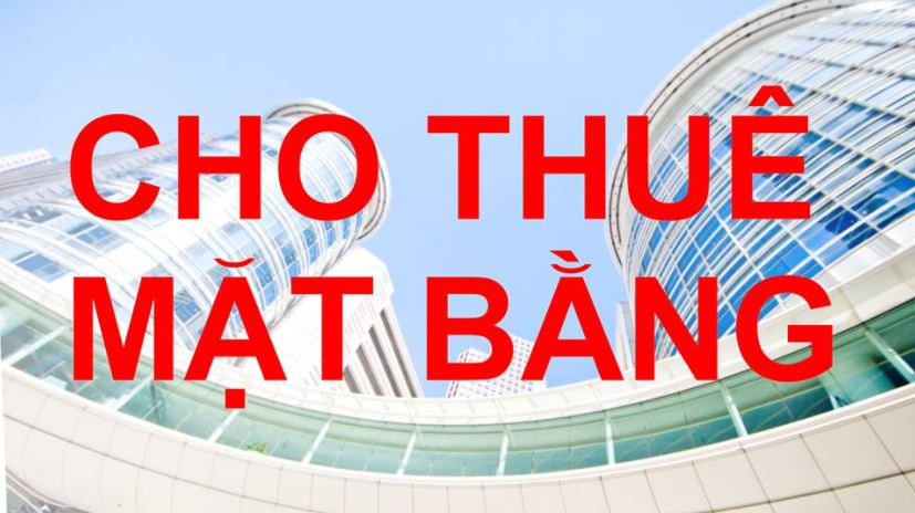 Cho thuê mặt bằng kinh doanh
