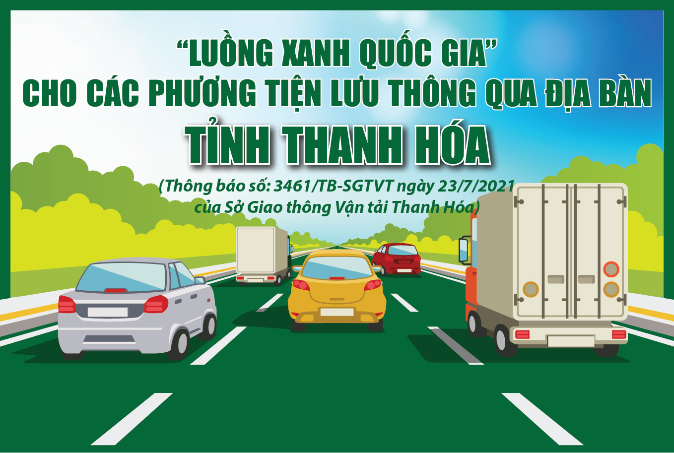 [Infographic] - Thông báo “Luồng xanh quốc gia” cho các phương tiện lưu thông qua địa bàn tỉnh Thanh Hóa