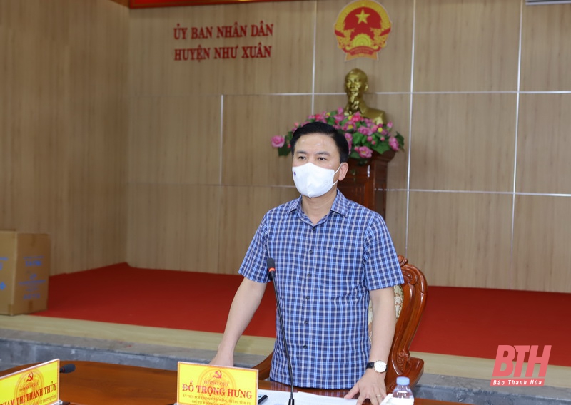 Đồng chí Bí thư Tỉnh ủy Đỗ Trọng Hưng kiểm tra công tác phòng chống dịch COVID 19 tại huyện Như Xuân