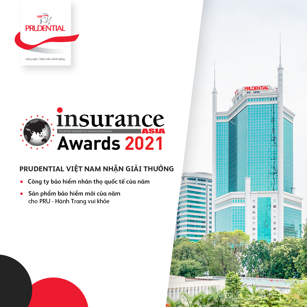 Prudential Việt Nam nhận giải thưởng kép, được vinh danh là “Công ty bảo hiểm nhân thọ quốc tế của năm” tại Insurance Asia Awards 2021