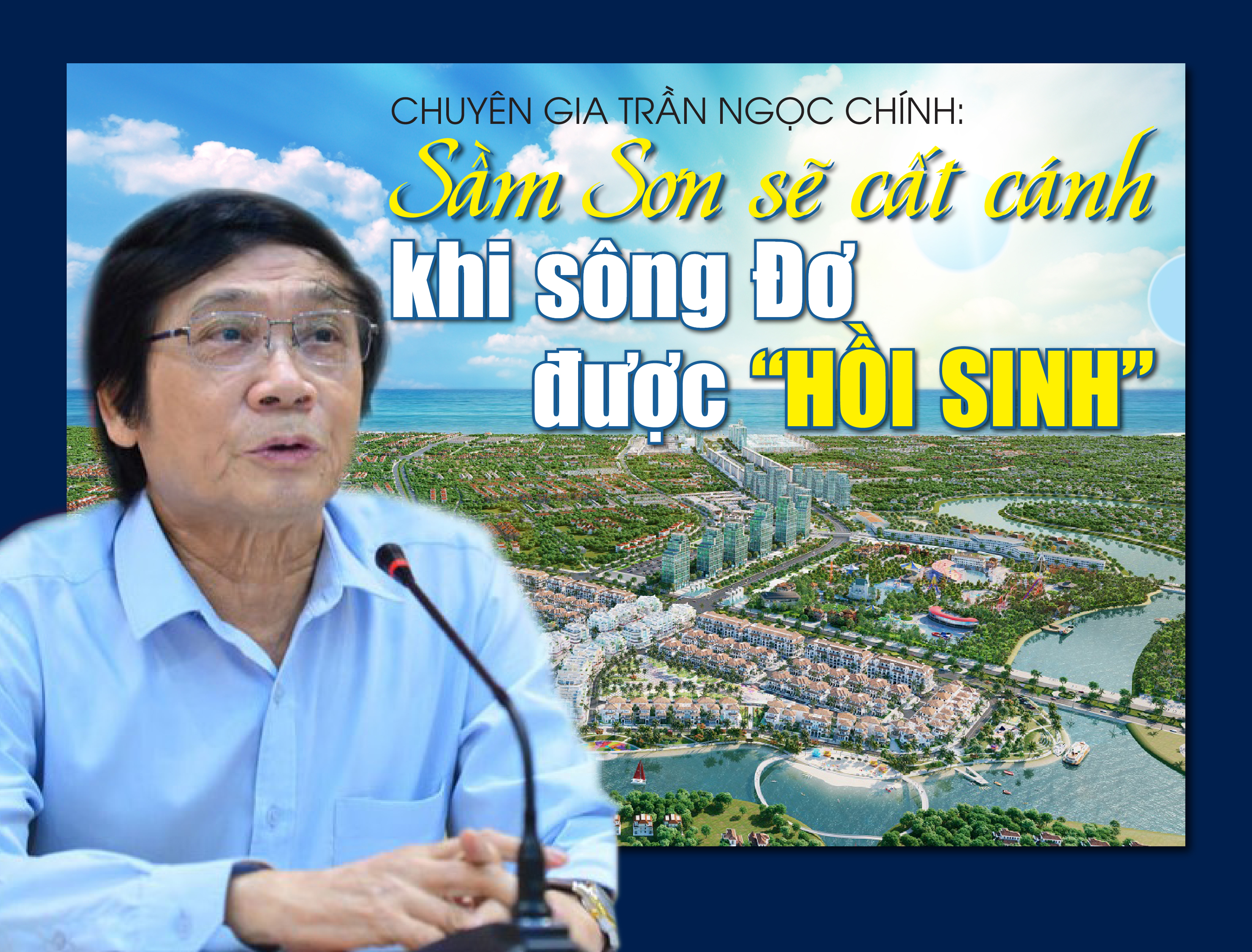 [E-Magazine] - Chuyên gia Trần Ngọc Chính: Sầm Sơn sẽ cất cánh link vào m88 mới nhất “hồi sinh”