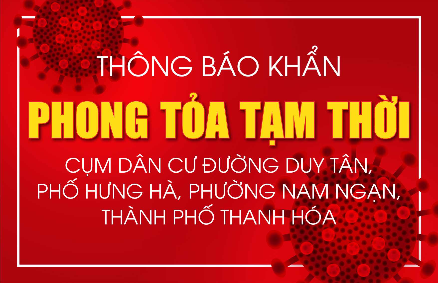 Phong toả tạm thời cụm dân cư đường Duy Tân, phường Nam Ngạn, TP Thanh Hóa