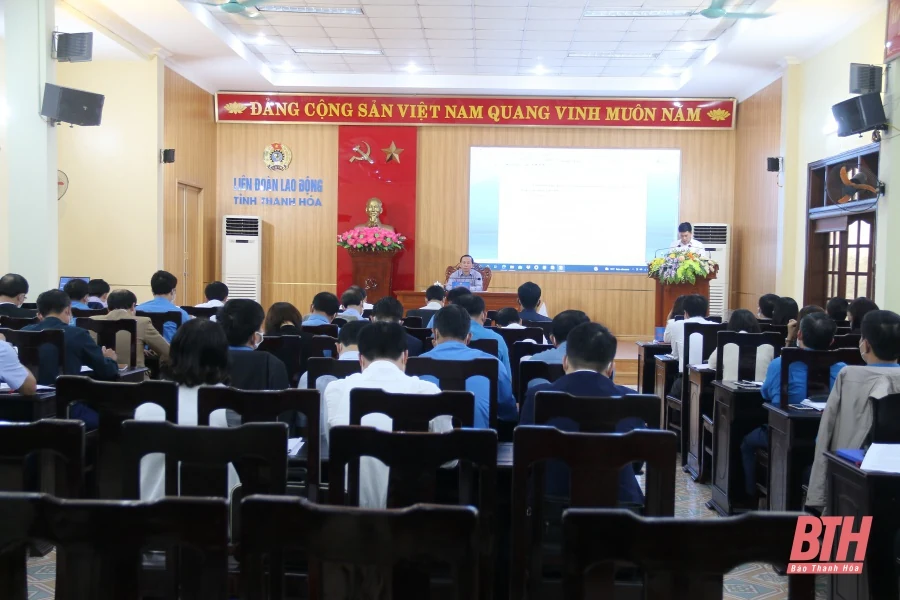 Thanh Hóa thành lập mới 71 công đoàn cơ sở khu vực ngoài nhà nước, kết nạp 18.457 đoàn viên