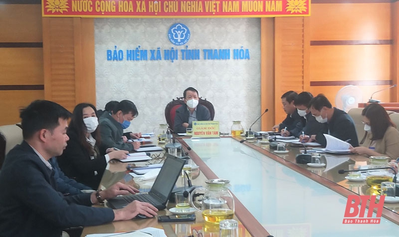 BHXH tỉnh Thanh Hóa: Tăng tốc hoàn thành chỉ tiêu, kế hoạch năm 2021