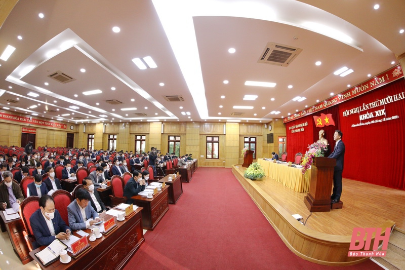 Hội nghị Ban Chấp hành Đảng bộ tỉnh lần thứ Mười hai: Đánh giá tình hình thực hiện nhiệm vụ năm 2021; cho ý kiến vào mục tiêu, giải pháp năm 2022
