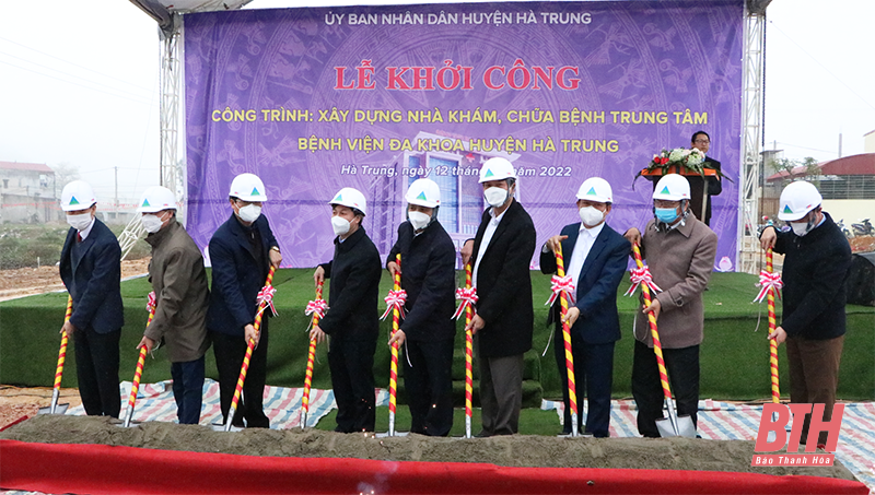 Khởi công nhà khám, chữa bệnh trung tâm Bệnh viện Đa khoa huyện Hà Trung