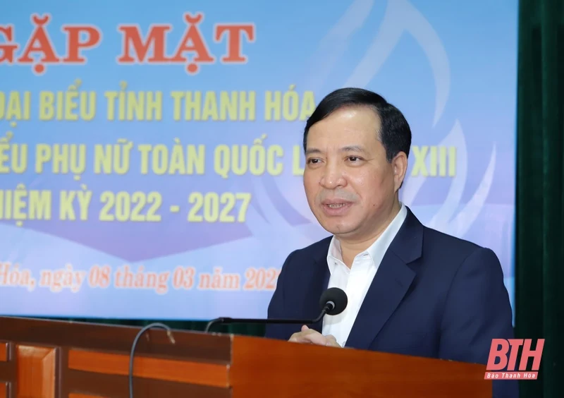 Phó Bí thư Thường trực Tỉnh ủy Lại Thế Nguyên chúc mừng Ngày Quốc tế Phụ nữ và gặp mặt đoàn đại biểu tỉnh Thanh Hóa dự Đại hội đại biểu phụ nữ toàn quốc lần thứ XIII