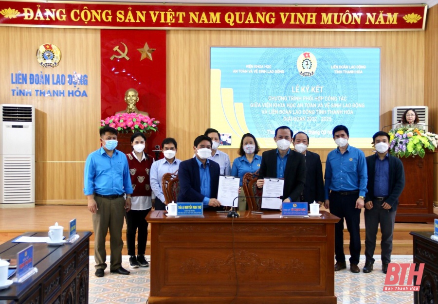 Ký kết chương trình phối hợp công tác giữa LĐLĐ tỉnh Thanh Hóa với Viện Khoa học An toàn và Vệ sinh lao động