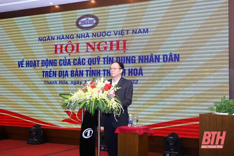 Củng cố, nâng cao chất lượng hoạt động của hệ thống Quỹ tín dụng Nhân dân trên địa bàn tỉnh Thanh Hóa