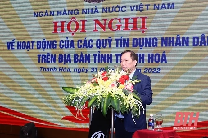 Củng cố, nâng cao chất lượng hoạt động của hệ thống Quỹ tín dụng Nhân dân trên địa bàn tỉnh Thanh Hóa