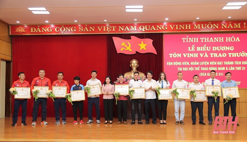 Biểu dương, tôn vinh, trao thưởng cho các VĐV, HLV tỉnh Thanh Hóa giành thành tích xuất sắc tại SEA Games 31