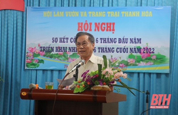 Hội Làm vườn và Trang trại Thanh Hoá triển khai nhiệm vụ 6 tháng cuối năm