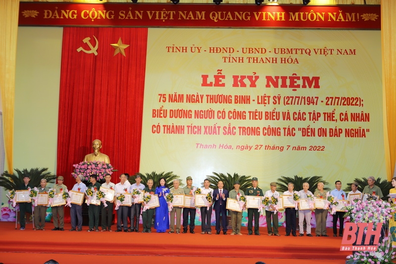 Tỉnh Thanh Hóa kỷ niệm 75 năm ngày Thương binh - Liệt sĩ; biểu dương người có công tiêu biểu và các thập thể, cá nhân có thành tích xuất sắc trong công tác “Đền ơn đáp nghĩa”