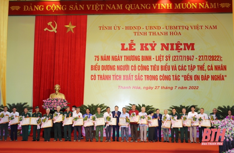 Tỉnh Thanh Hóa kỷ niệm 75 năm ngày Thương binh - Liệt sĩ; biểu dương người có công tiêu biểu và các thập thể, cá nhân có thành tích xuất sắc trong công tác “Đền ơn đáp nghĩa”