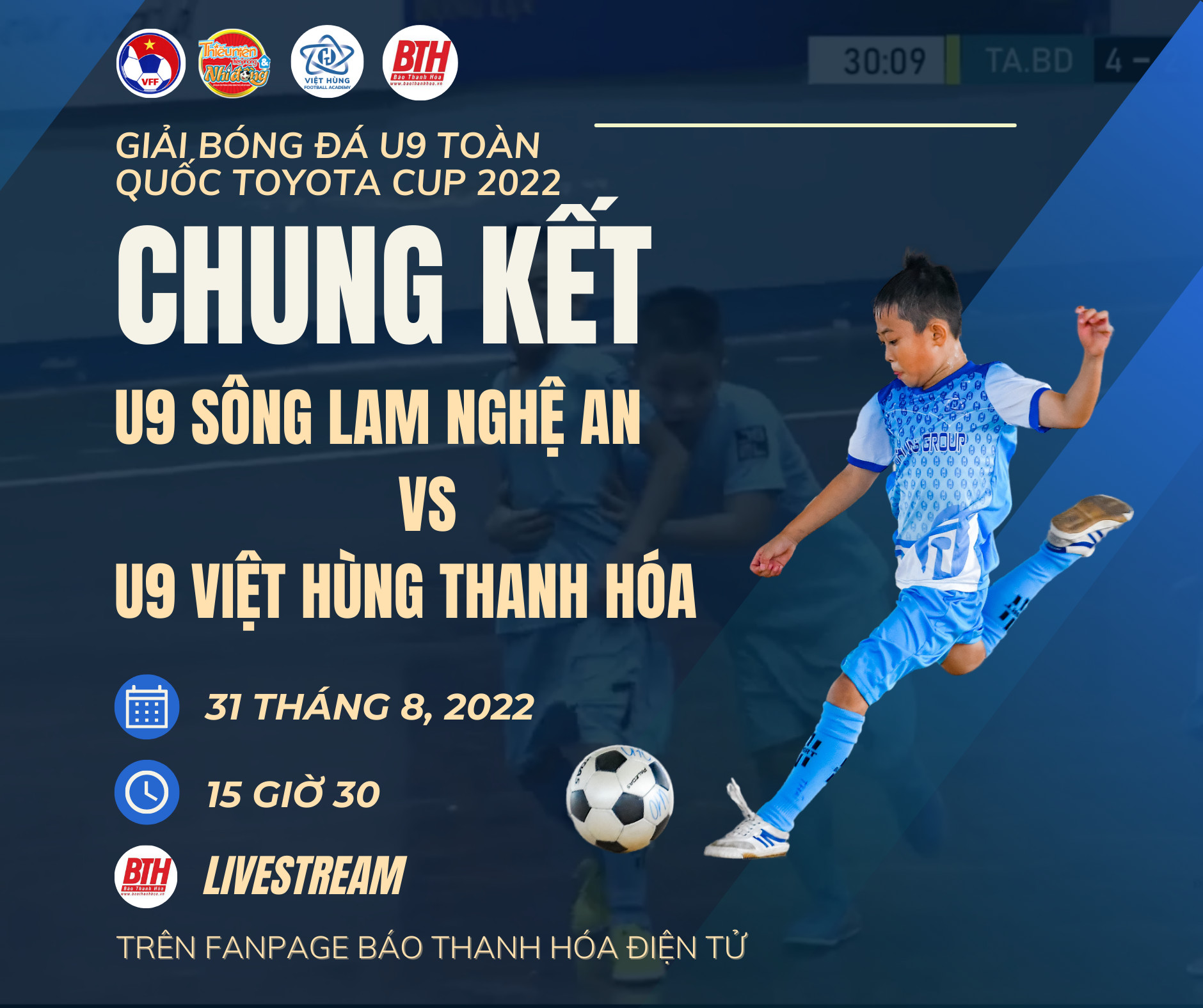 [Video] - Chung kết Giải bóng đá U9 toàn quốc: U9 Việt Hùng Thanh Hóa vs U9 Sông Lam Nghệ An