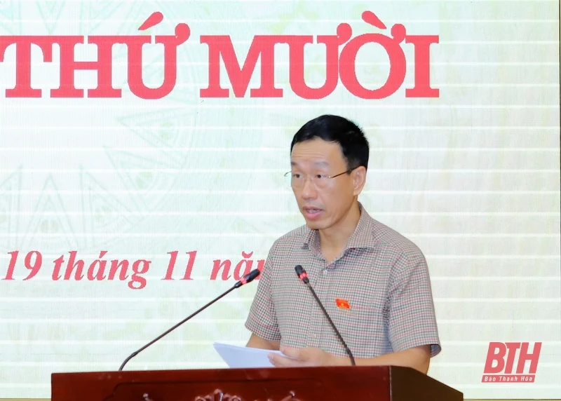 Kỳ họp thứ 10 HĐND tỉnh khóa XVIII xem xét, quyết nghị một số tờ trình của UBND tỉnh