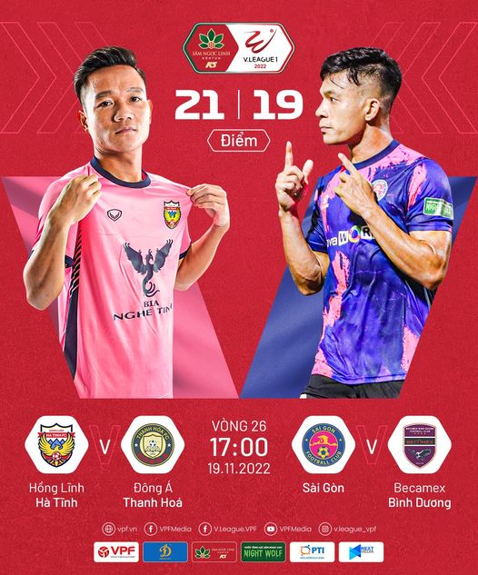 Vòng 26 Night Wolf V.League 1 – 2022: Sài Gòn hay Hồng Lĩnh Hà Tĩnh sẽ xuống hạng?