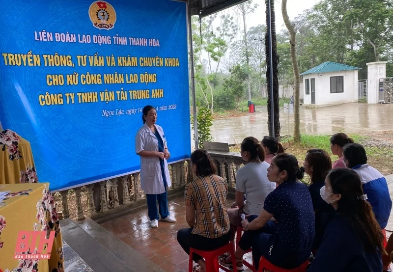 Truyền thông, tư vấn và khám chuyên khoa cho nữ công nhân, lao động