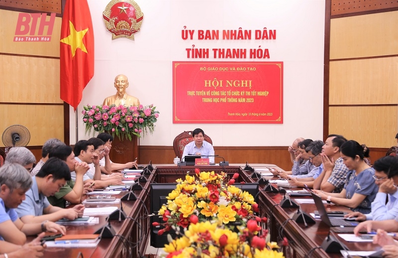 Bảo đảm kỳ thi tốt nghiệp THPT năm 2023 diễn ra an toàn, nghiêm túc, đúng quy chế