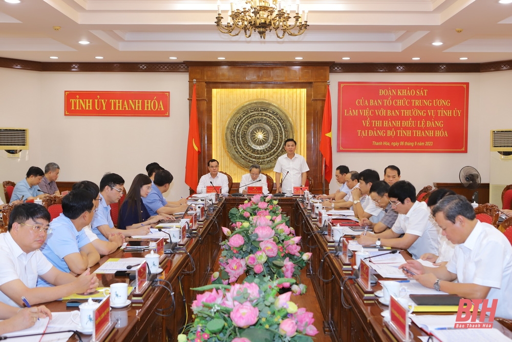 Đoàn khảo sát của Ban Tổ chức Trung ương làm việc với Ban Thường vụ Tỉnh ủy về thi hành Điều lệ Đảng tại Đảng bộ tỉnh Thanh Hóa