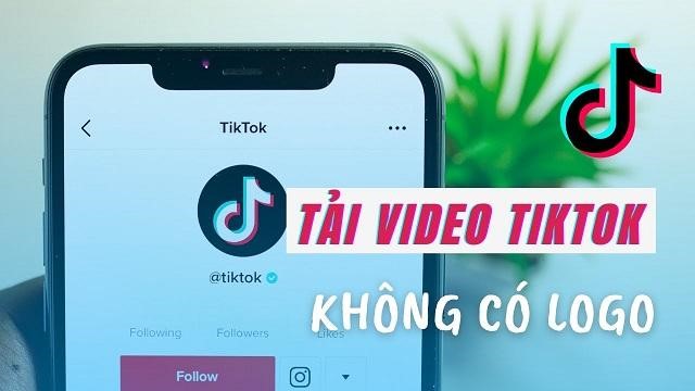 Tải video TikTok không logo siêu đơn giản với công cụ LoveTik