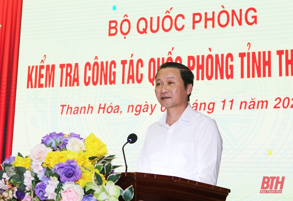 Đoàn kiểm tra của Bộ Quốc phòng kiểm tra công tác quốc phòng năm 2023 tại Thanh Hóa