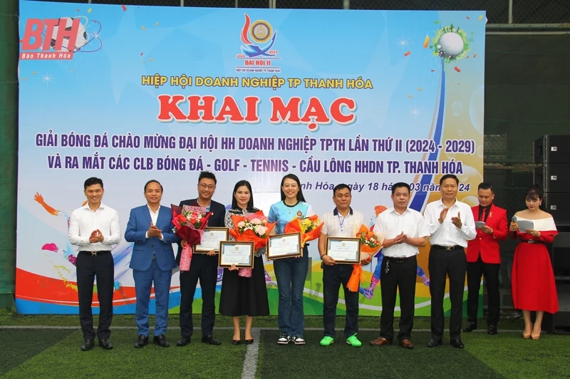 Khai mạc giải bóng đá, ra mắt các CLB thể thao chào mừng Đại hội Hiệp hội Doanh nghiệp TP Thanh Hóa lần thứ II