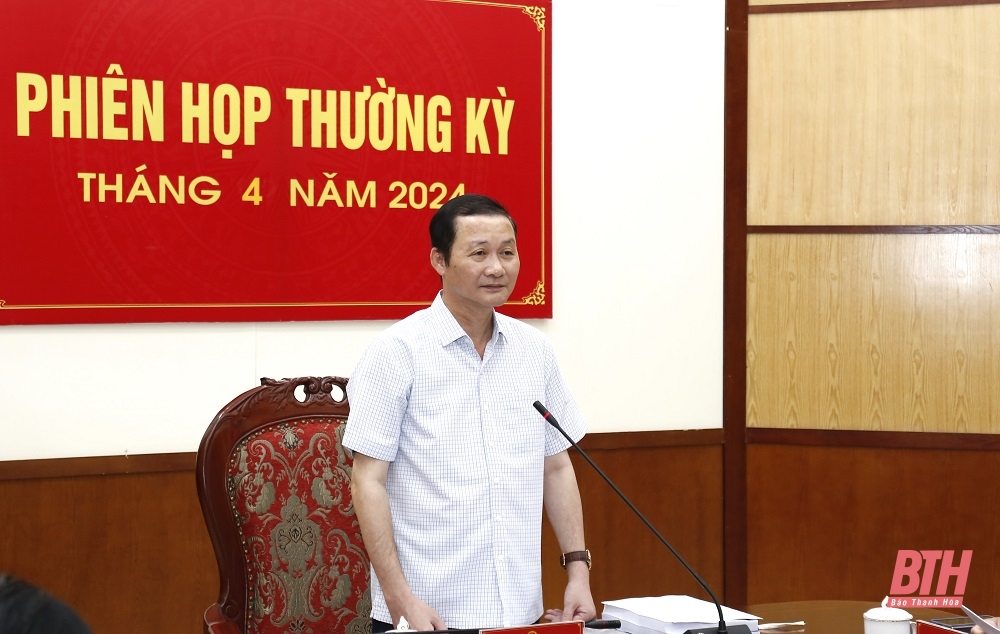 UBND tỉnh họp phiên thường kỳ tháng 4/2024: Thảo luận và quyết định các nhiệm vụ trọng tâm phát triển kinh tế - xã hội tháng 5/2024 và một số nội dung quan trọng khác