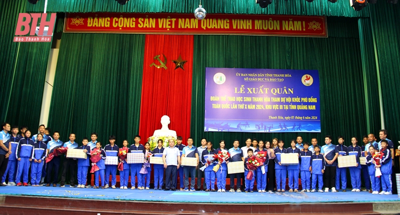 Đoàn thể thao học sinh Thanh Hóa xuất quân tham dự Hội khỏe Phù Đổng toàn quốc lần thứ X - khu vực III