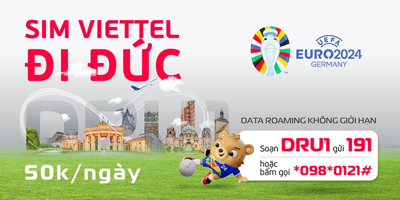 Viettel ưu đãi Data Roaming không giới hạn tại Đức nhân dịp UEFA EURO 2024 
