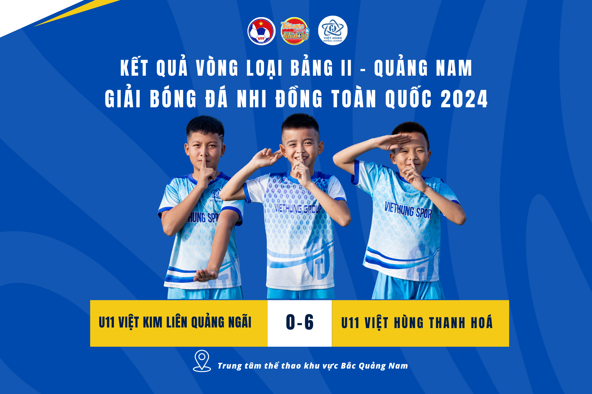 U11 Việt Hùng Thanh Hoá tiếp tục làm mưa làm gió với những vũ điệu futsal đẹp mắt tại Vòng loại Giải Bóng đá Nhi đồng toàn quốc 2024