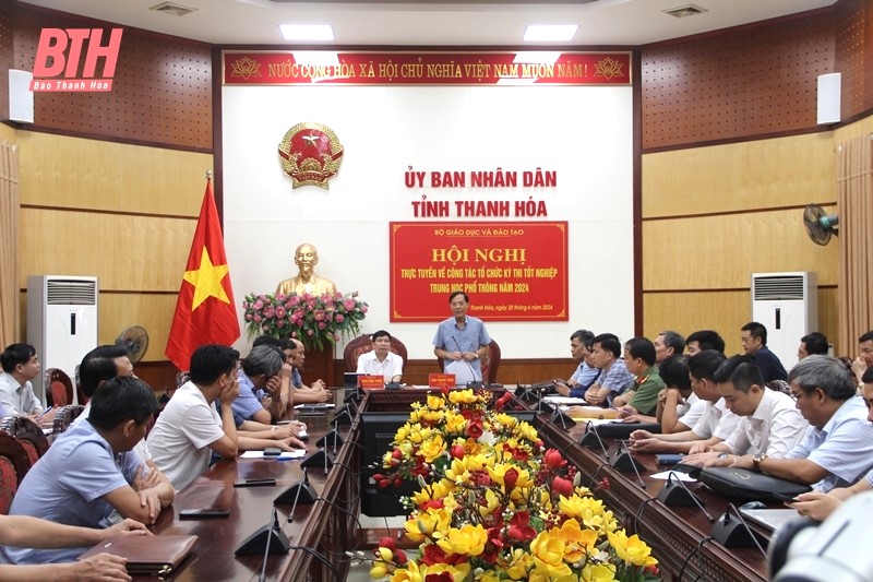 Bảo đảm kỳ thi tốt nghiệp THPT năm 2024 diễn ra an toàn, nghiêm túc, chủ động, nhân văn, chu đáo, thân thiện