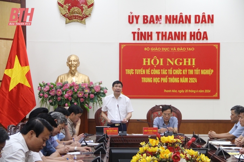 Bảo đảm kỳ thi tốt nghiệp THPT năm 2024 diễn ra an toàn, nghiêm túc, chủ động, nhân văn, chu đáo, thân thiện