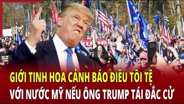 Giới tinh hoa cảnh báo điều tồi tệ với nước Mỹ nếu ông Trump tái đắc cử