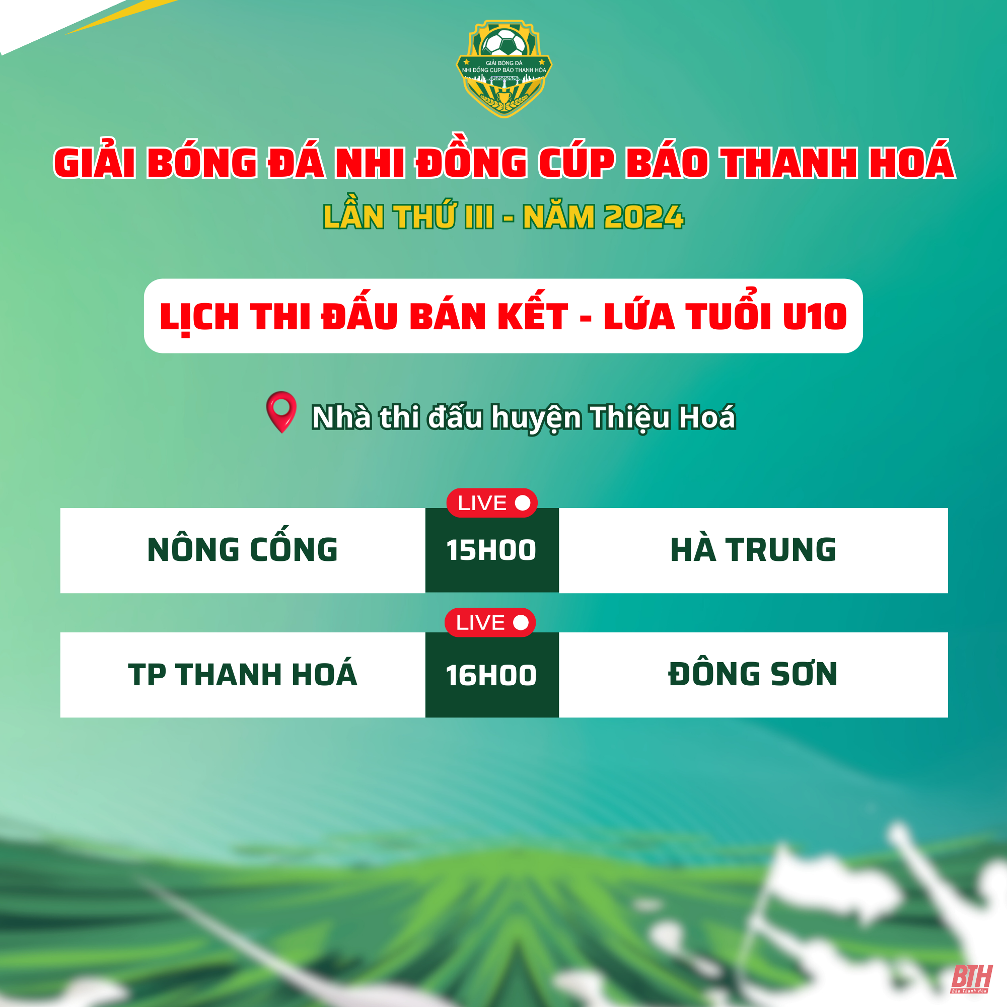 Lịch thi đấu giải Bóng đá Nhi đồng Cup Báo Thanh Hoá ngày 11/7