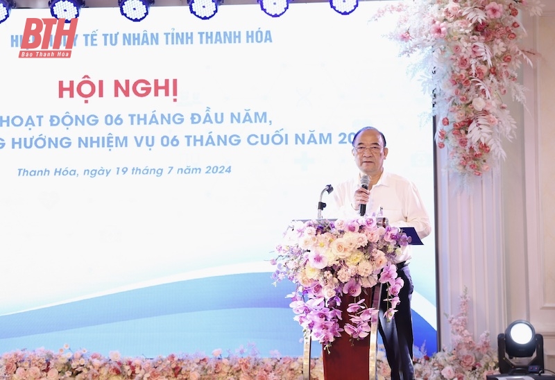 Tiếp tục xây dựng Hiệp hội Y tế tư nhân tỉnh Thanh Hoá vững mạnh, hoạt động hiệu quả