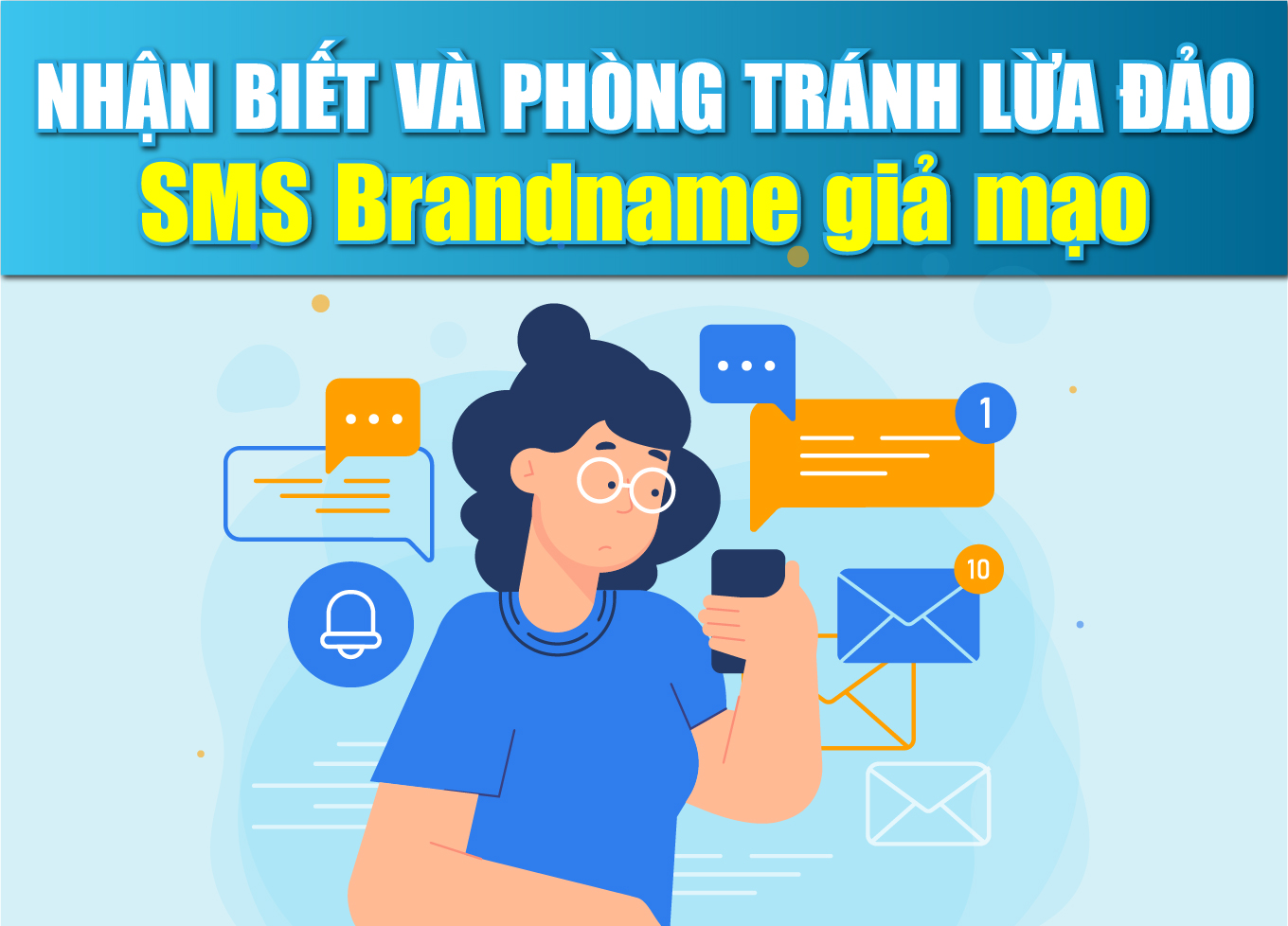 [Infographics] – Nhận biết và phòng tránh lừa đảo SMS Brandname giả mạo